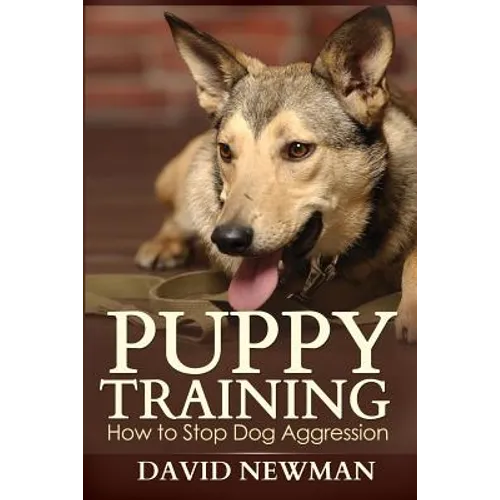 Puppy Training: How to Stop Dog Aggression