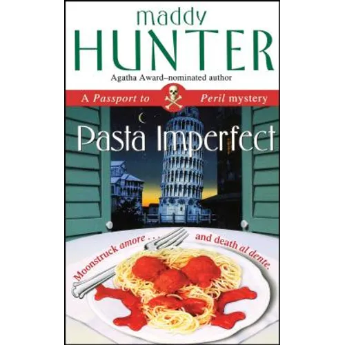 Pasta Imperfect: A Passport to Peril Mystery