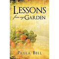 Lessons From My Garden