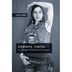Somatic States: On Cartography, Geobodies, Bodily Integrity