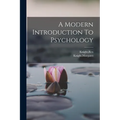 A Modern Introduction To Psychology