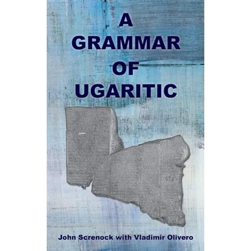 A Grammar of Ugaritic