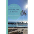 I am the love of my life: The little pocket guide for positive affirmations