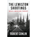 The Lewiston Shootings