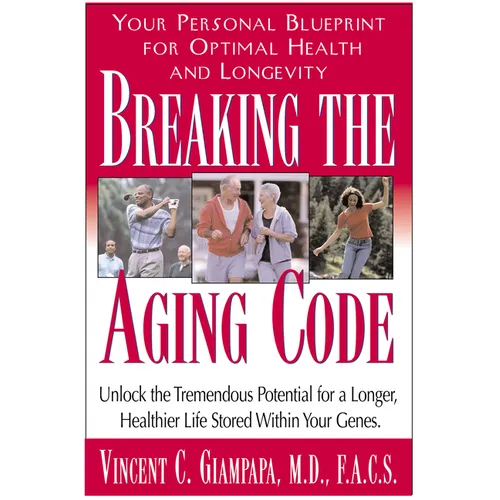 Breaking the Aging Code: Maximizing Your DNA Function for Optimal Health and Longevity