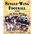 Single - Wing Football with an End Over