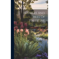 Flowers And Trees Of Palestine