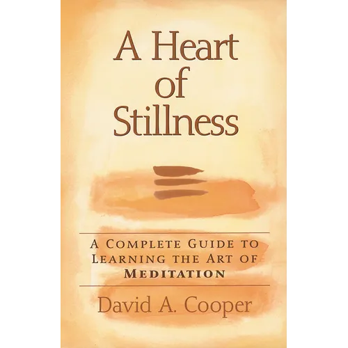 A Heart of Stillness