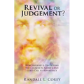 Revival or Judgement?