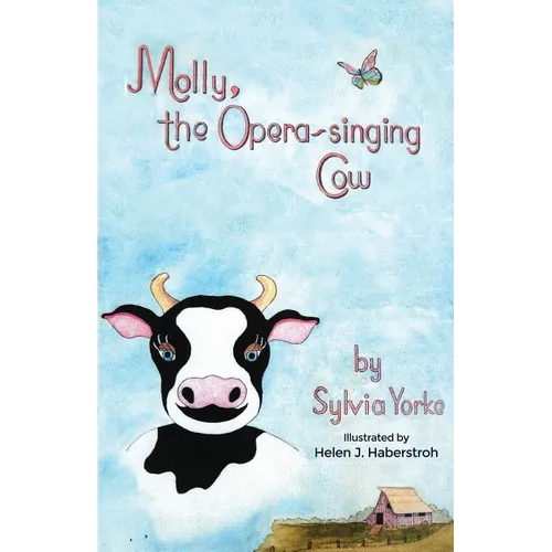 Molly, the Opera-singing Cow