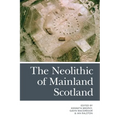 The Neolithic of Mainland Scotland