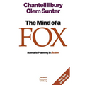 The mind of a fox: Scenario Planning in Action