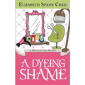 A Dyeing Shame