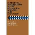 Completing Dissertations in the Behavioral Sciences and Education: A Systematic Guide for Graduate Students