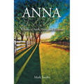 Anna: A Story of Faith, Trust, and Purpose
