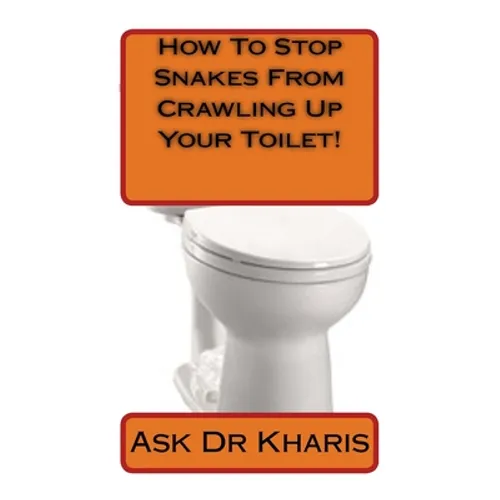 How To Keep Snakes From Crawling Up Your Toilet