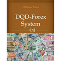 DQD-Forex System: How to earn from 20 pips to 100 pips per day