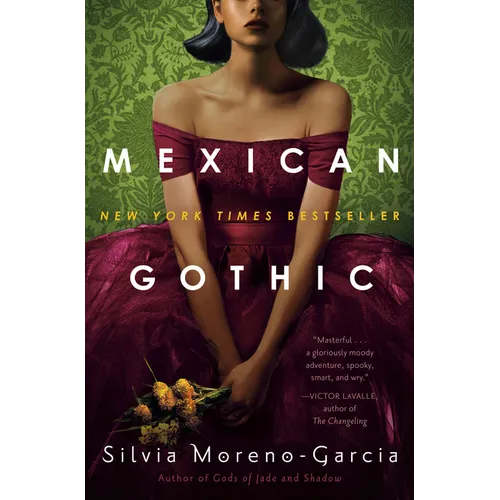 Mexican Gothic