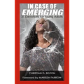 In Case of Emerging: A 31 Day Devotional for Young Adults