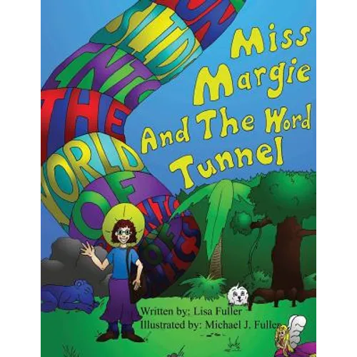 Miss Margie And The Word Tunnel