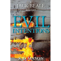 Evil Intentions