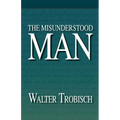 The Misunderstood Man