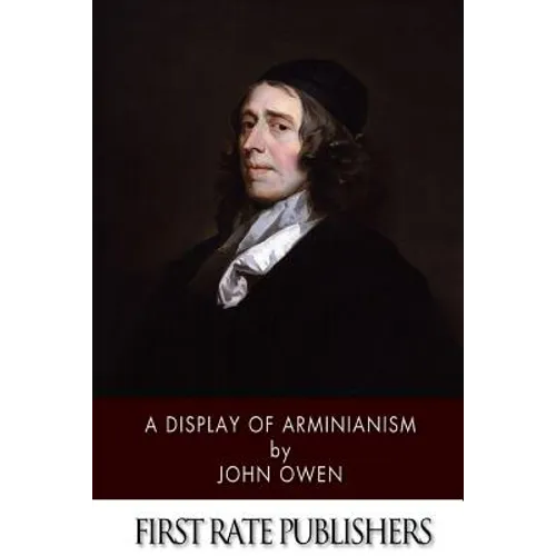 A Display of Arminianism
