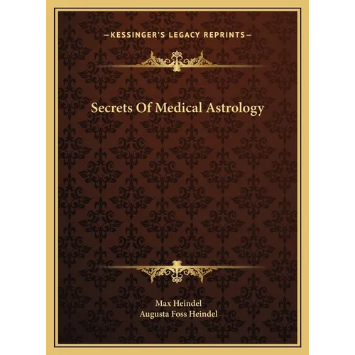 Secrets Of Medical Astrology