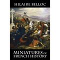Miniatures of French History