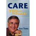 Care: You Have the Power!