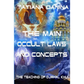 The Teaching of Djwhal Khul - The main occult laws and concepts