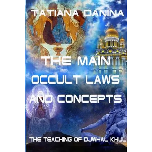 The Teaching of Djwhal Khul - The main occult laws and concepts