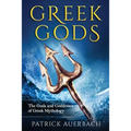 Greek Gods: The Gods and Goddesses of Greek Mythology
