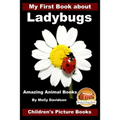 My First Book about Ladybugs - Amazing Animal Books - Children's Picture Books