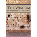 The Wisdom of Solomon And Ecclesiasticus