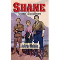 Shane - Paramount's Classic Western (hardback)