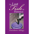 The Last Fish in Florence