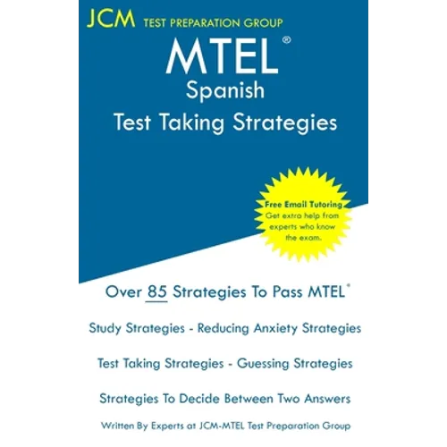 MTEL Spanish - Test Taking Strategies