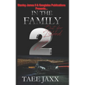 In the Family 2: Out for Blood