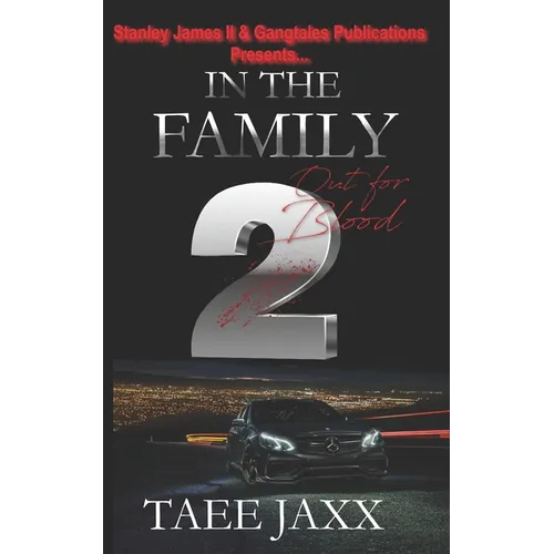 In the Family 2: Out for Blood
