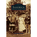 Sandwich: Cape Cod's Oldest Town
