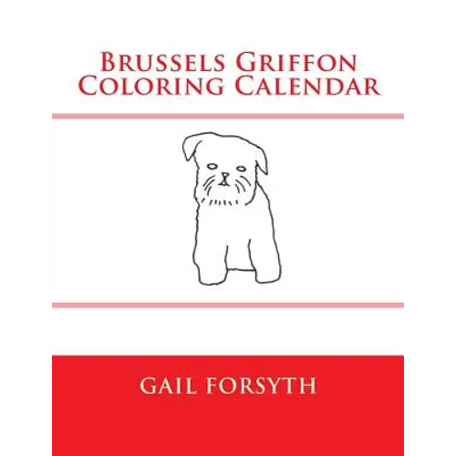 Brussels Griffon Coloring Calendar