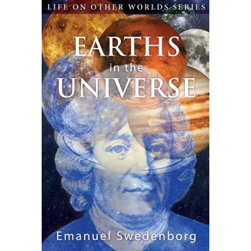 Earths in the Universe: Their Spirits and Inhabitants