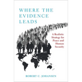 Where the Evidence Leads: A Realistic Strategy for Peace and Human Security