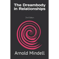 The Dreambody in Relationships: 2nd Edition