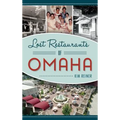 Lost Restaurants of Omaha