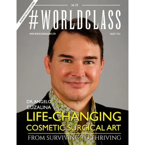 #WORLDCLASS Magazine MD Dr. Angelo Cuzalina