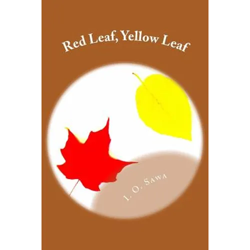 Red Leaf, Yellow Leaf