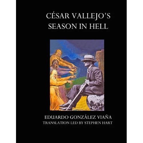 Cesar Vallejo's Season in Hell