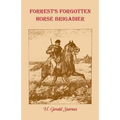 Forrest's Forgotten Horse Brigadier